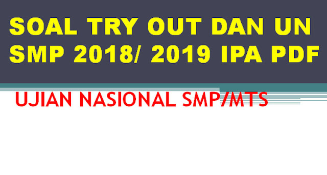 Latihan Soal Un Ipa S M P 2018 Berkasguru25 Berkas Guru 25