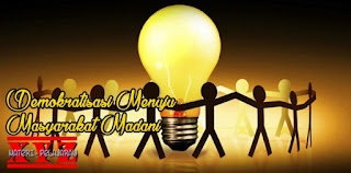 Demokratisasi Menuju Masyarakat Madani | http://www.materi-pelajaran.xyz masyarakat madani, demokratisasi menuju masyarakat madani. | www.materi-pelajaran.xyz