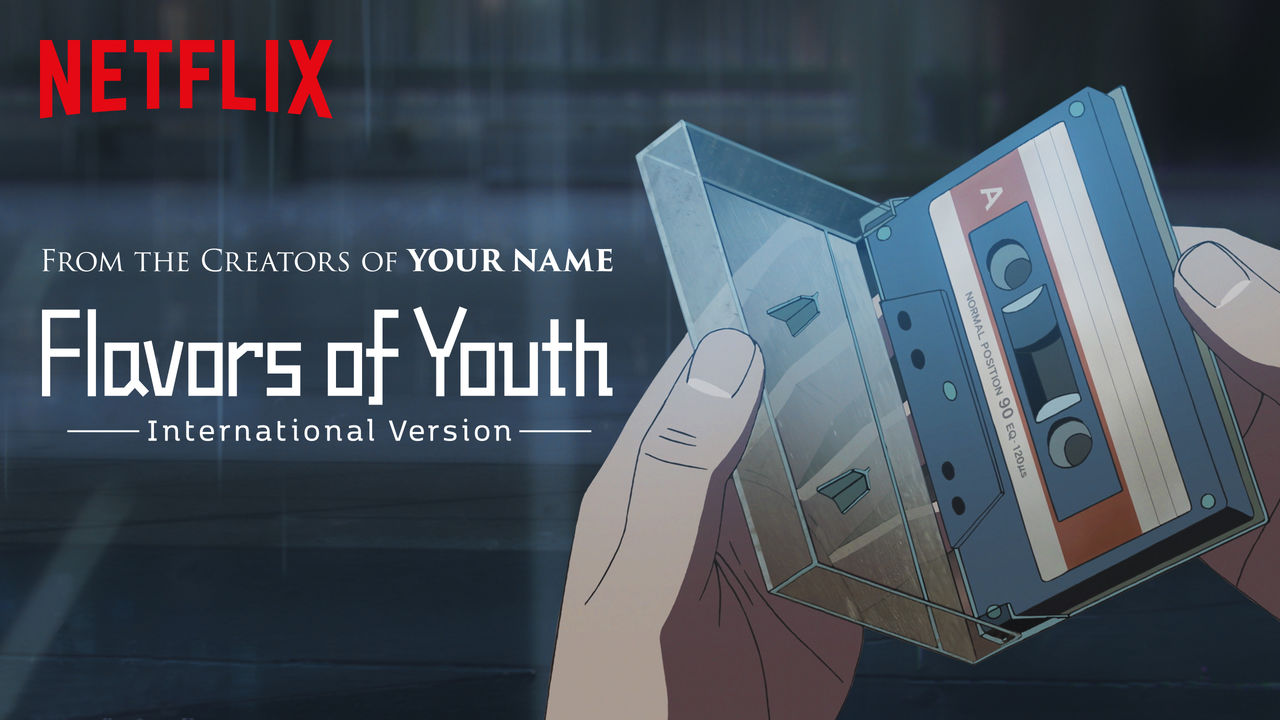 Flavors of Youth, Netflix Opinião Animes Mundo da Fantasia