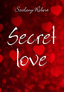 Szalony Robert - Secret Love