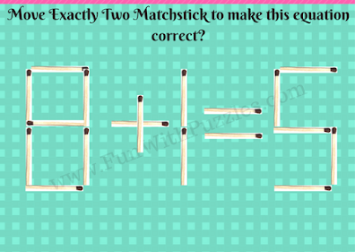 8+1=5.  Move Exactly Two Matchsticks to make this Equation Correct!