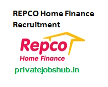 REPCO Home Finance Recruitment REPCO Home Finance Recruitment