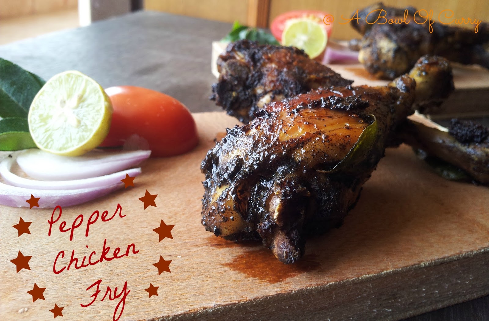 A Bowl Of Curry Pepper Chicken Fry... HOT!!! Hot!!!