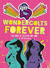 My Little Pony Equestria Girls: Wondercolts Forever: The Diary of Celestia and Luna Books