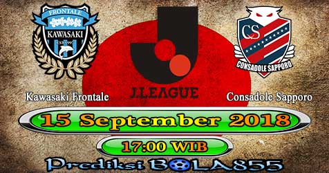 Prediksi Bola855 Kawasaki Frontale vs Consadole Sapporo 15 September 2018 Prediksi Bola855 Kawasaki Frontale vs Consadole Sapporo 15 September 2018