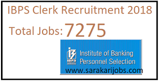 IBPS Clerk Recruitment 2018-19, today last date, hurry apply now, 7275 Clerk Jobs 1