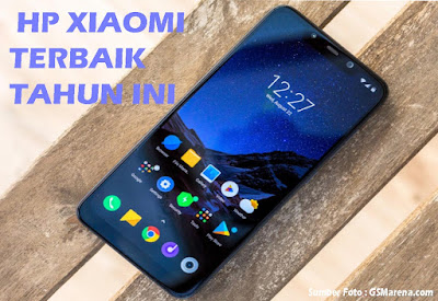 Daftar 15+ HP Xiaomi Terbaik Dan Terbaru Tahun 2020, Lengkap Dengan Spesifikasinya Daftar 15+ HP Xiaomi Terbaik Dan Terbaru Tahun 2020, Lengkap Dengan Spesifikasinya