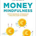 «Money mindfulness» de Cristina Benito.