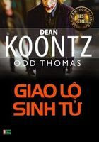 Giao Lộ Sinh Tử - Dean Koontz