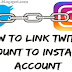 How to Link Instagram to Twitter 