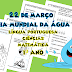 DIA MUNDIAL DA ÁGUA - TEXTO E ATIVIDADES - 1º ANO/ 2º ANO - EM DOIS TIPOS DE LETRAS