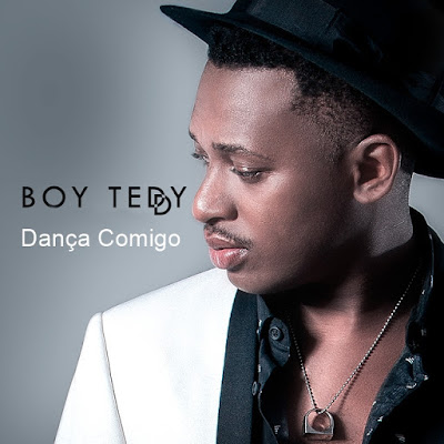 Boy Teddy - Dança Comigo (2018) | Download Mp3