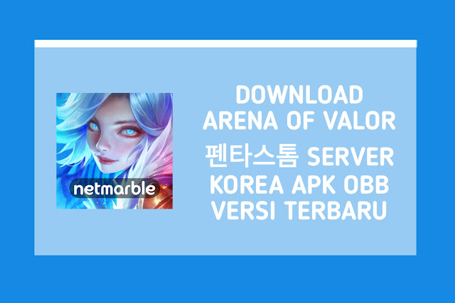 Download Arena of Valor 펜타스톰 Server Korea APK OBB v1.37.1.8