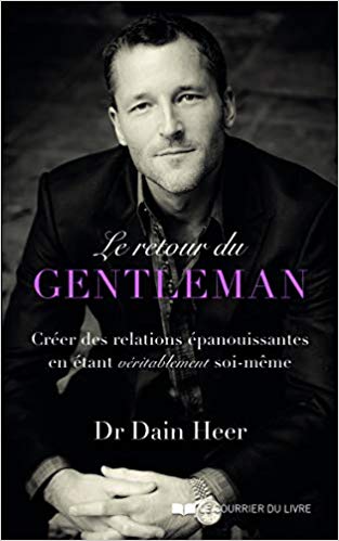 Mon avis sur le livre Le retour du gentleman du Dr Dain Heer