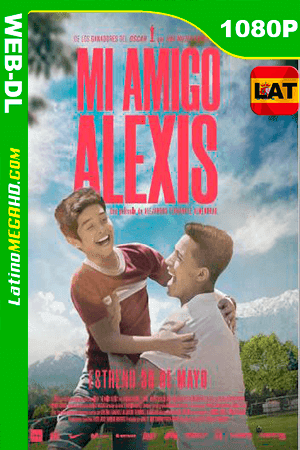 Mi Amigo Alexis (2019) Latino HD WEB-DL 1080P ()