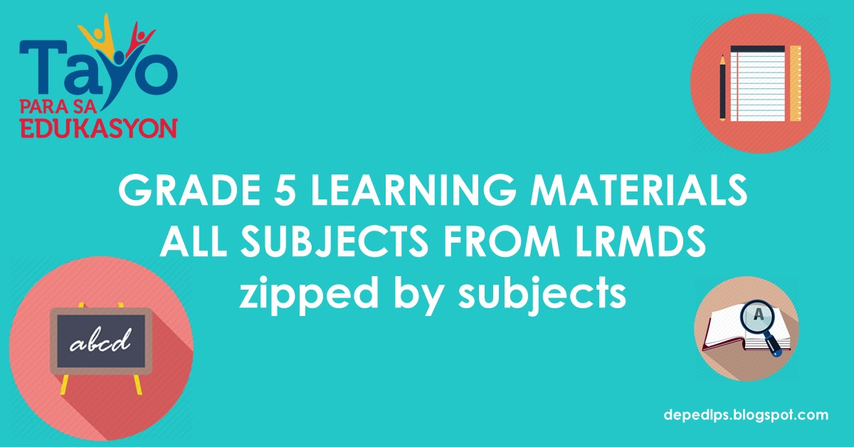 Complete Grade 5 Leaning Materials DepEd LP's