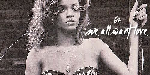 Rihanna We All Want Love MP3, Video & Lyrics Rihanna We All Want Love MP3, Video & Lyrics