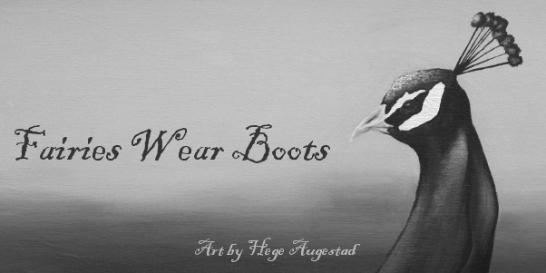 Fairies Wear Boots - Art by Hege Augestad