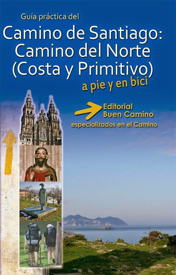 Guía del Camino del Norte 2014 (Camino de la Costa y Camino Primitivo).