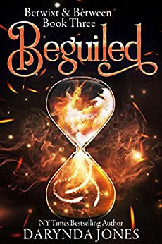 Beguiled: A Paranormal Women's Fiction Novel (Betwixt & Between Book 3) by Darynda Jones (PNR)