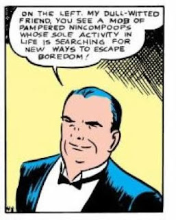 Action Comics (1938) #3 Page 7 Panel 3: Thornton Blakely calls his friends "pampered nincompoops" -- Nice.
