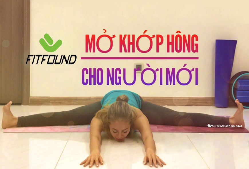 Một số bài tập mở khớp hông cơ bản cho người mới tập yoga mot-so-bai-tap-mo-khop-hong-co-ban-cho-nguoi-moi-tap-yoga