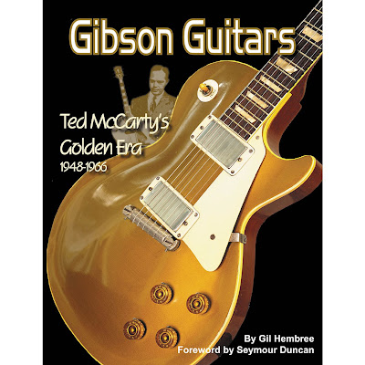 Gibson_Guitars_Ted_McCarty_s_Golden_Era_1948_1966,Gil_Hembree,les_paul,es_335,psychedelic-rocknroll,front Gibson_Guitars_Ted_McCarty_s_Golden_Era_1948_1966,Gil_Hembree,les_paul,es_335,psychedelic-rocknroll,front