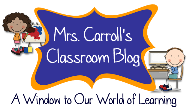 Mrs. Carroll's Classroom Blog
