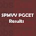 SPMVV PGCET Results 2017 Release Date, Rank Card, Counselling Dates