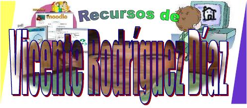 Recursos TIC de Vicente Rodríguez Díaz