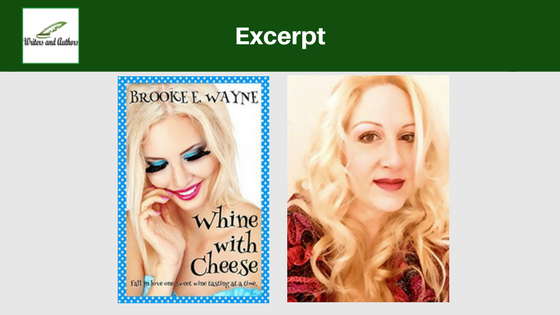 Excerpt: Whine with Cheese by Brooke E. Wayne 