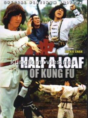 Nhất Chiêu Bán Thức Sấm Giang Hồ - Half A Loaf Of Kung Fu