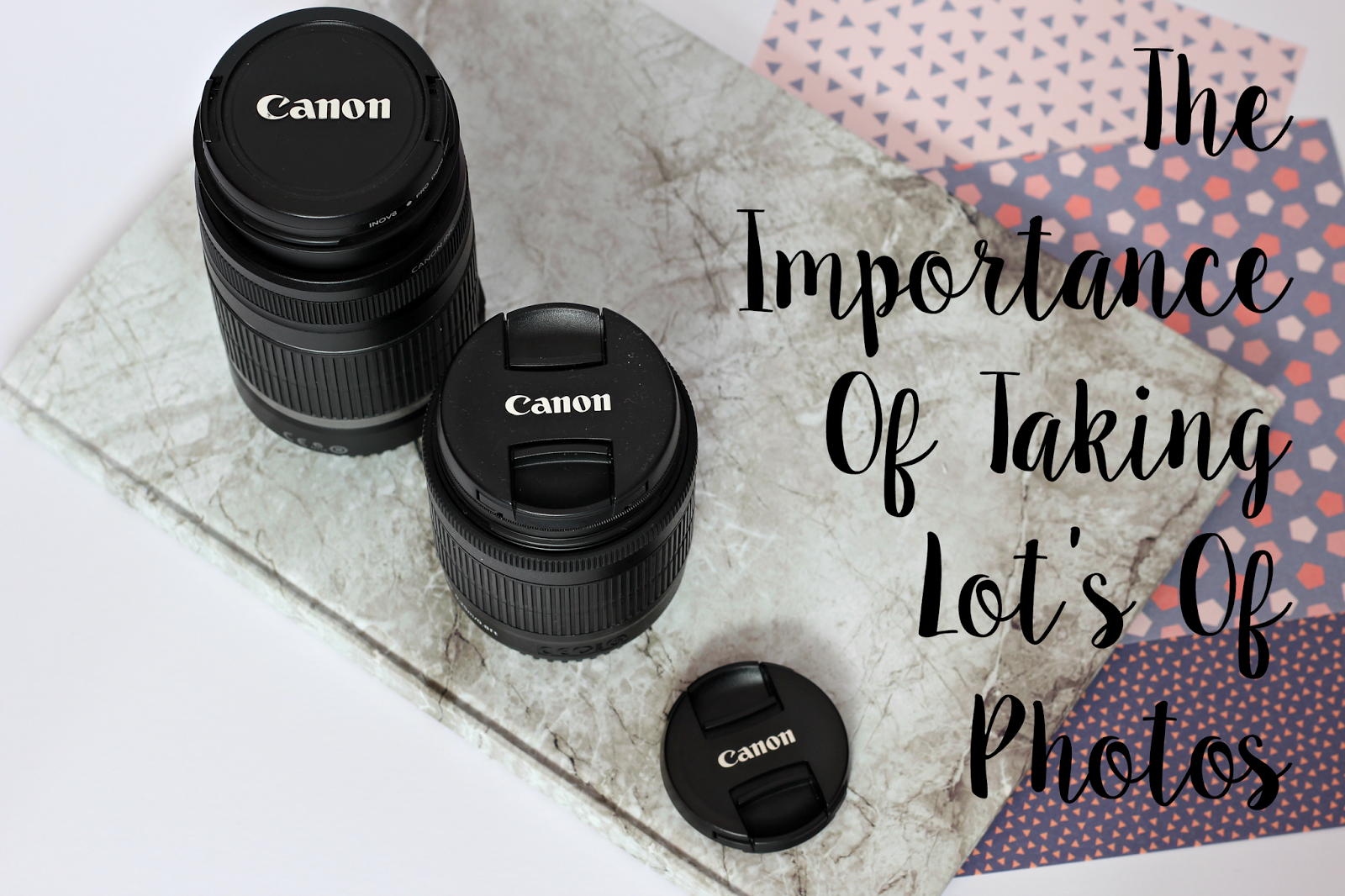 The Importance Of Taking Lot's Of Photos blogger UK lifestyle blogging beauty memories 