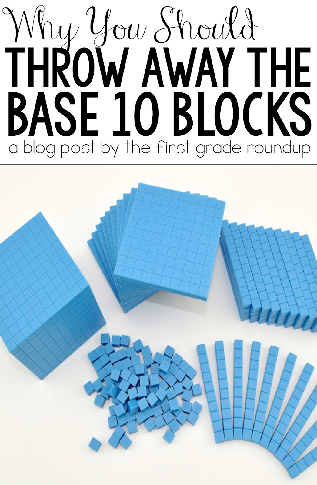Throw away the base 10 blocks firstgraderoundup