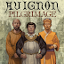 Avignon: Pilgrimage Preview