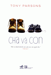 Cha Và Con - Tony Parsons - Tony Parsons