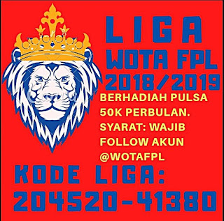 SEGERA JOIN.!!! Liga FPL 2018/2019 Berhadiah Liga WotaFPL
