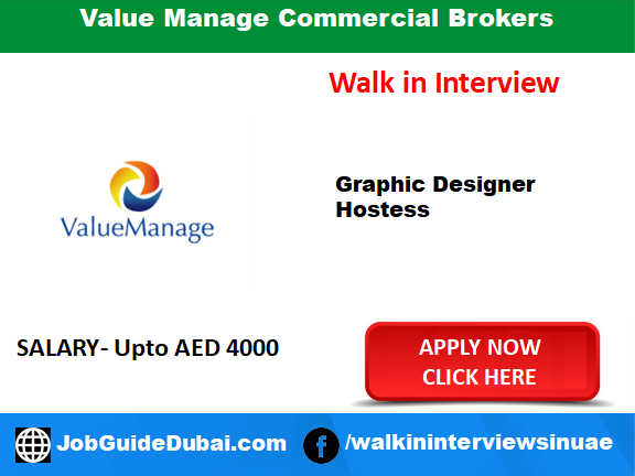Value Manage Commercial Brokers Career Walk in job in dubai at value mange commercial brokers for graphic designer and hostess