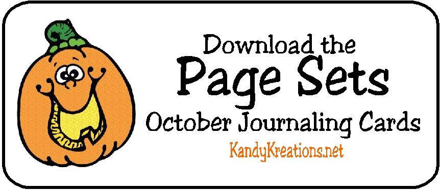 Click here for your Page Set October Journaling Card Download by KandyKreations