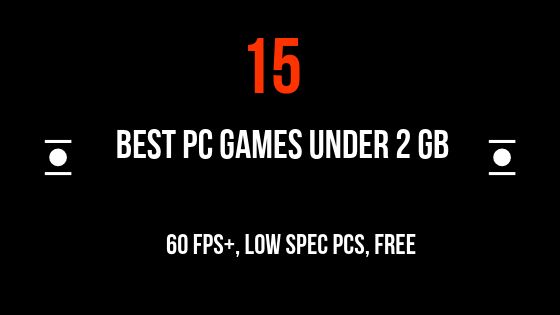 what is the best game under 2gb