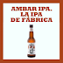 Cervezas Ámbar ha lanzado al mercado una IPA