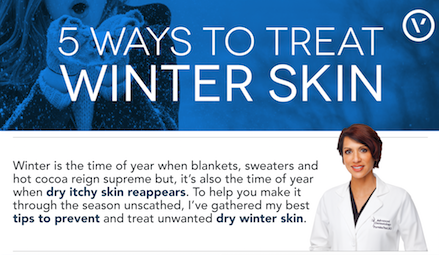 Dr. Visha's Ways to Treat Winter Skin