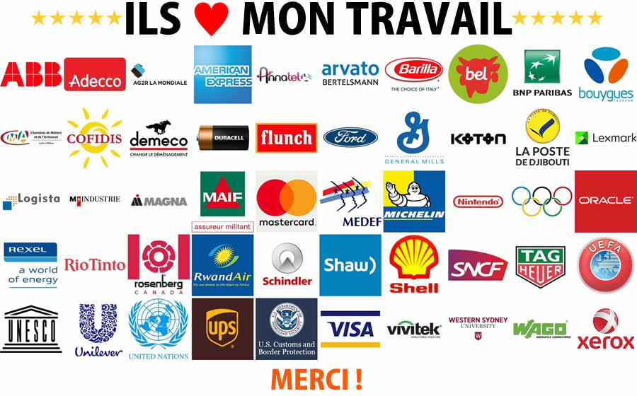 Adecco, ABB, AG2R La Mondiale, American Express, Annatel, Arvato Bertelsmann, Barilla, Bel, BNP Paribas, Bouygues Telecom, Chambre des métiers et de l'artisanat, Cofidis, Demeco, Duracell, Flunch, Ford, General Mills, Inkkas, Koton, La Poste de Djibouti, Lexmark, Logista, M Industrie, Magna Group, MAIF, Mastercard, MEDEF, Michelin, Nintendo, Olis, Oracle, Olympic committee, Proofpoint, Rio Tinto, Rexel, Roserberg, RwandAir, Shaw, Schindler, Shell, SNCF, UEFA, Unesco, Unilever, United Nation (NATO-UNO), UPS, US Homeland Security, Vivitek, Tag Heure, Visa, Xerox