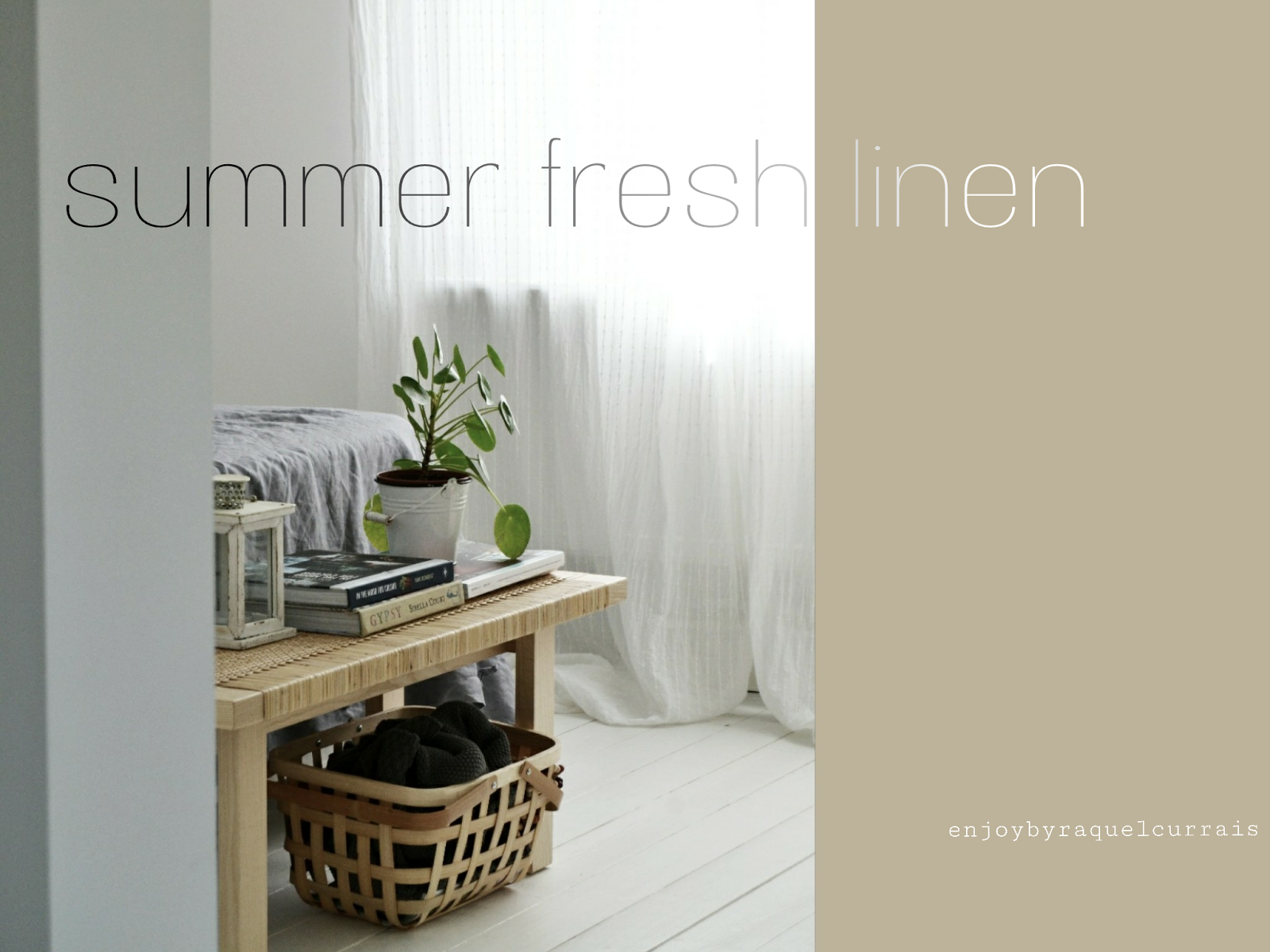 ENJOY SUMMER FRESH LINEN