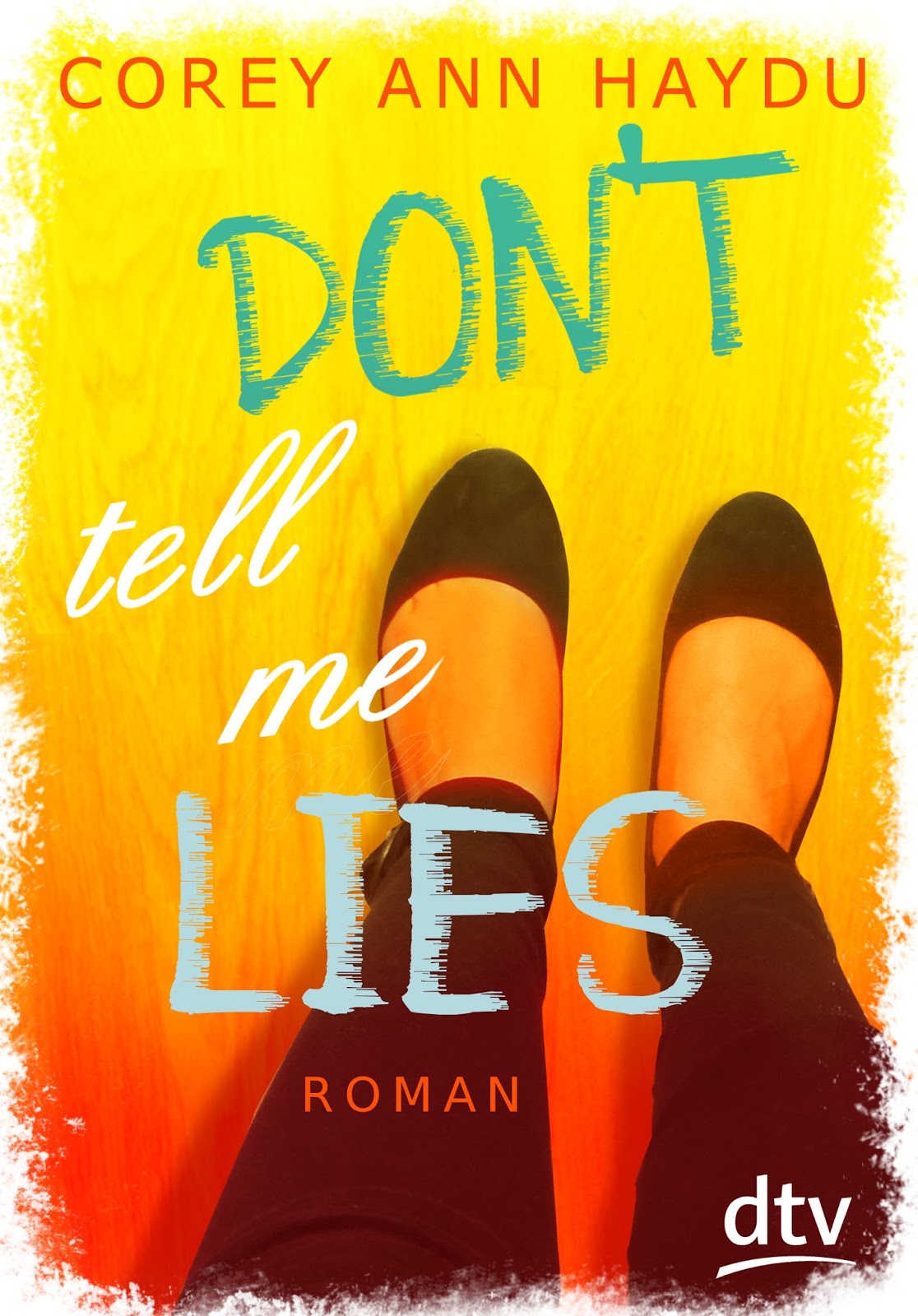 Dont Tell Me Lies