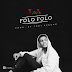Music: T - Solo - Folo Folo