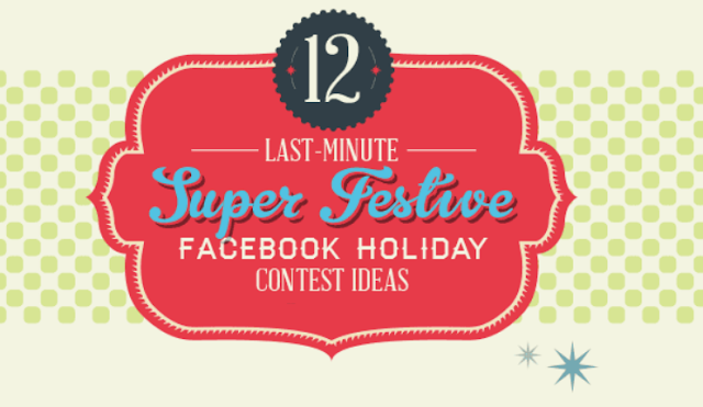 12 Easy Facebook Holiday Contest Ideas [INFOGRAPHIC]