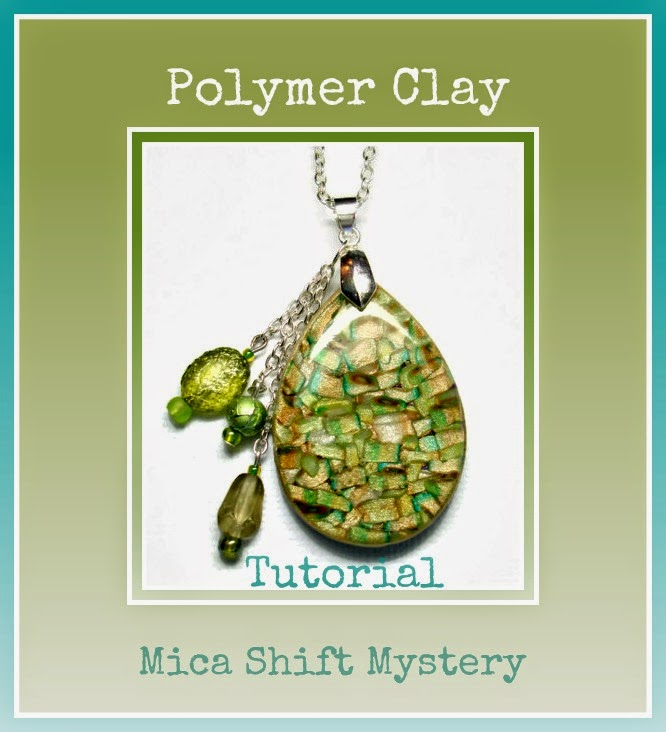 Beadazzle Me Polymer Jewelry Polymer Clay Tutorial Mica Shift Mystery