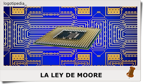 LA LEY DE MOORE