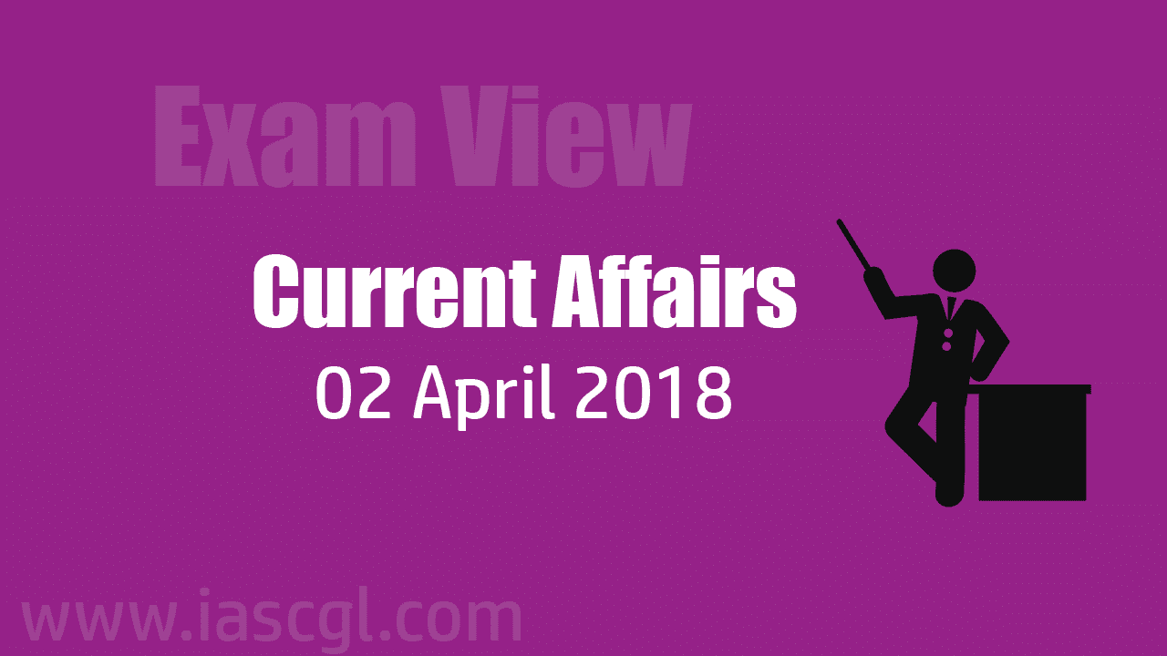 Current Affair 02 April 2018